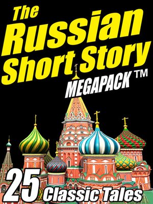 cover image of The Russian Short Story Megapack